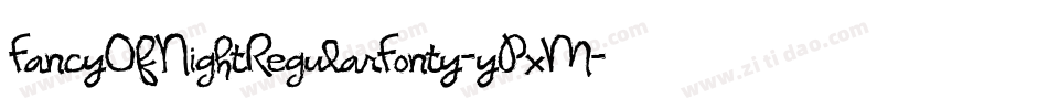 FancyOfNightRegularFonty-yPxM字体转换