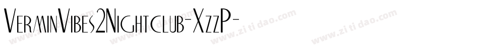 VerminVibes2Nightclub-XzzP字体转换