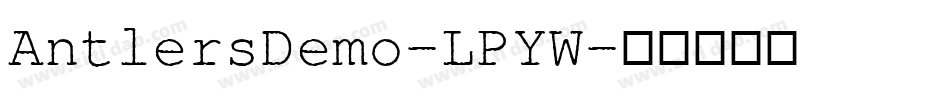 AntlersDemo-LPYW字体转换