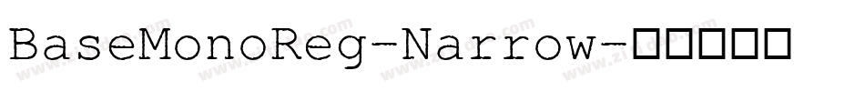BaseMonoReg-Narrow字体转换