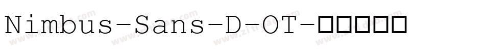 Nimbus-Sans-D-OT字体转换