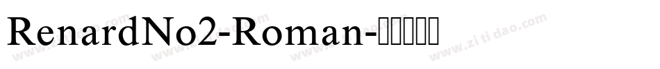 RenardNo2-Roman字体转换