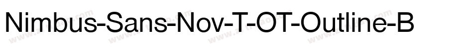 Nimbus-Sans-Nov-T-OT-Outline-Bold-2字体转换
