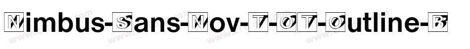 Nimbus-Sans-Nov-T-OT-Outline-Bold-2字体转换