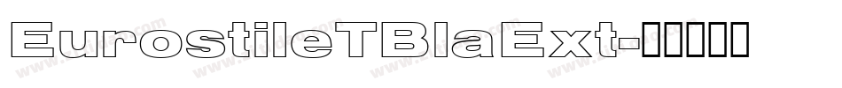 EurostileTBlaExt字体转换