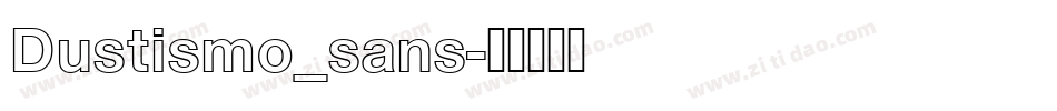 Dustismo_sans字体转换