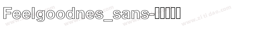 Feelgoodnes_sans字体转换