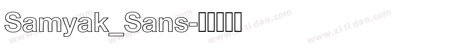 Samyak_Sans字体转换
