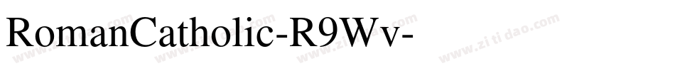 RomanCatholic-R9Wv字体转换