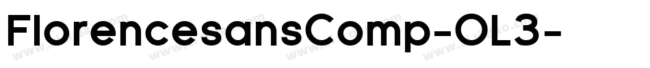 FlorencesansComp-OL3字体转换