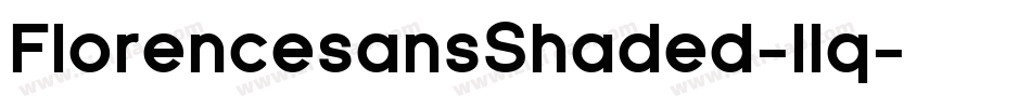 FlorencesansShaded-llq字体转换
