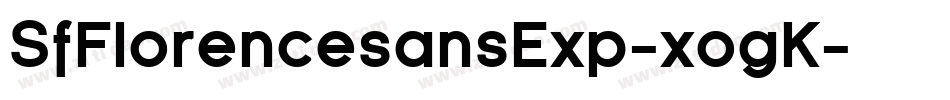 SfFlorencesansExp-xogK字体转换
