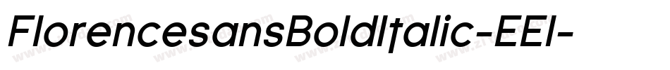 FlorencesansBoldItalic-EEl字体转换