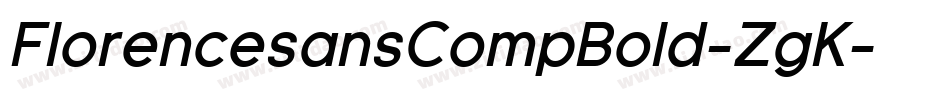 FlorencesansCompBold-ZgK字体转换