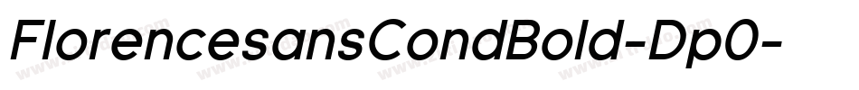 FlorencesansCondBold-Dp0字体转换