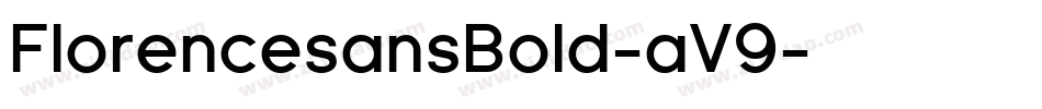 FlorencesansBold-aV9字体转换