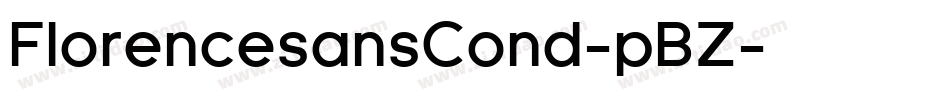 FlorencesansCond-pBZ字体转换