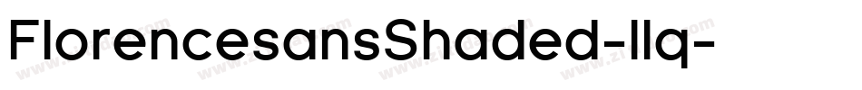 FlorencesansShaded-llq字体转换