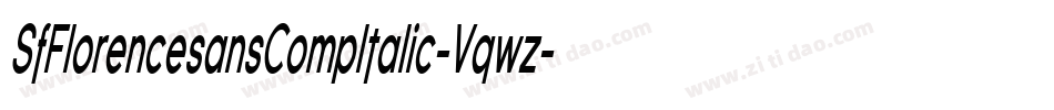 SfFlorencesansCompItalic-Vqwz字体转换 SfFlorencesansCompItalic-Vqwz字体转换
