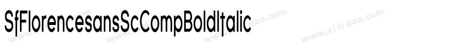 SfFlorencesansScCompBoldItalic-LA1D字体转换