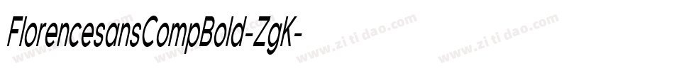 FlorencesansCompBold-ZgK字体转换
