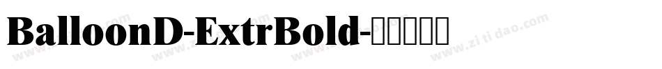 BalloonD-ExtrBold字体转换