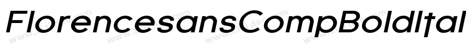 FlorencesansCompBoldItalic-3Mz字体转换