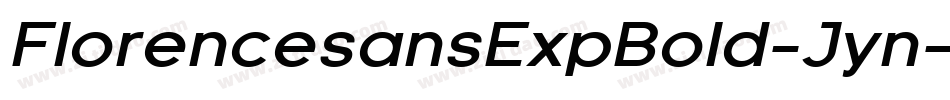 FlorencesansExpBold-Jyn字体转换