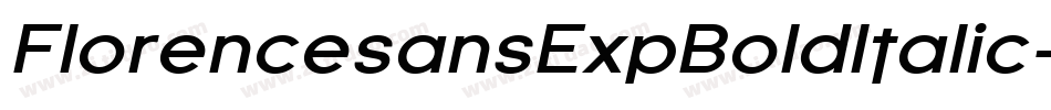 FlorencesansExpBoldItalic-GyZ字体转换