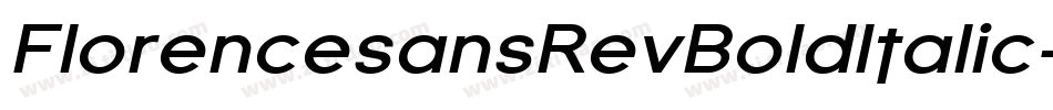 FlorencesansRevBoldItalic-yAZ字体转换