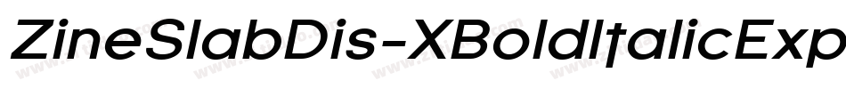 ZineSlabDis-XBoldItalicExp字体转换