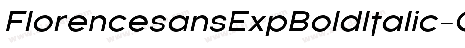 FlorencesansExpBoldItalic-GyZ字体转换