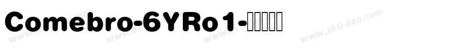 Comebro-6YRo1字体转换