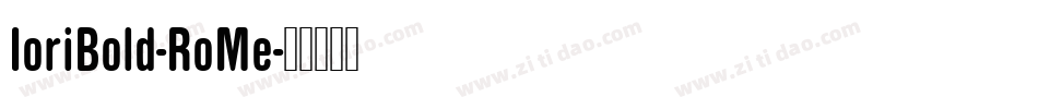 IoriBold-RoMe字体转换