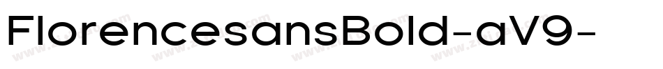 FlorencesansBold-aV9字体转换