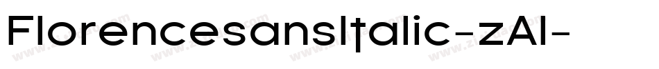 FlorencesansItalic-zAl字体转换