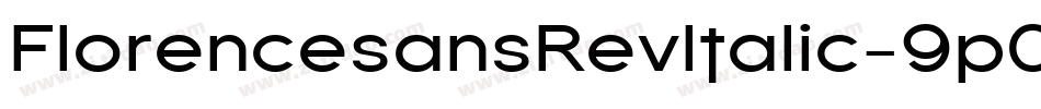 FlorencesansRevItalic-9p0字体转换