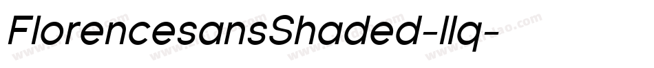 FlorencesansShaded-llq字体转换
