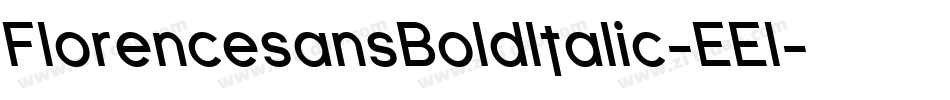 FlorencesansBoldItalic-EEl字体转换