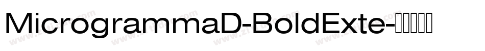 MicrogrammaD-BoldExte字体转换