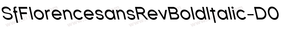 SfFlorencesansRevBoldItalic-D0xW字体转换 SfFlorencesansRevBoldItalic-D0xW字体转换