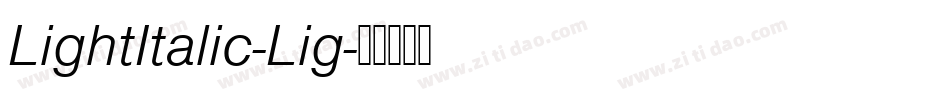 LightItalic-Lig字体转换