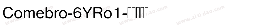 Comebro-6YRo1字体转换