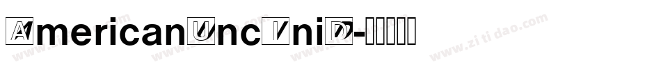 AmericanUncIniD字体转换