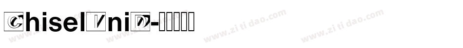 ChiselIniD字体转换