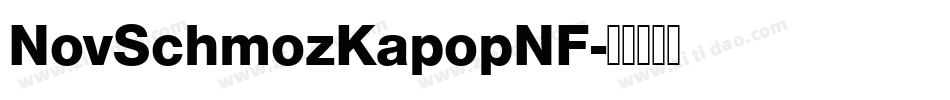 NovSchmozKapopNF字体转换 NovSchmozKapopNF字体转换