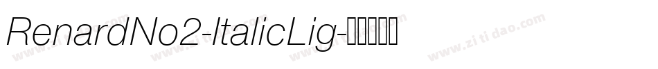 RenardNo2-ItalicLig字体转换 RenardNo2-ItalicLig字体转换