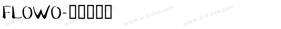 FLOWO字体转换