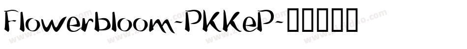 Flowerbloom-PKKeP字体转换