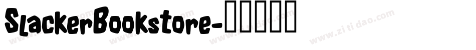 SlackerBookstore字体转换
